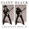 Greatest Hits II - Clint Black (Black, Clint)