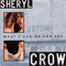What I Can Do For You (Single) - Sheryl Crow (Crow, Sheryl / Sheryl Suzanne Crow)