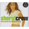 There Goes The Neighborhood (Single) - Sheryl Crow (Crow, Sheryl / Sheryl Suzanne Crow)