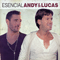 Esencial (CD 1) - Andy And Lucas (Andy & Lucas, Andres Morales, Lucas Gonzalez, Andy Y Lucas)