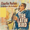 The Latin Bird (Split)-Parker, Charlie (Charlie Parker, Charles Parker, Jr.)