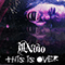 This Is Over (Single)