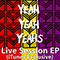 Live Session EP - Yeah Yeah Yeahs