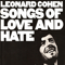 Songs Of Love And Hate (Remastered 2007) - Leonard Cohen (Cohen, Leonard  Norman)