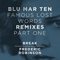 Famous Lost Words Remixes: Part 1 - Blu Mar Ten (Chris Marigold, Leo Wyndham, Michael Tognarelli)