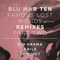 Famous Lost Words Remixes: Part 2 - Blu Mar Ten (Chris Marigold, Leo Wyndham, Michael Tognarelli)