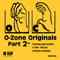 O-Zone Originals Part 2 - O.C. (Omar Credle,  O-C, O-Cee, O. C., O. Cee, O.C, O.C. Of D.I.T.C., OC, Ocee )