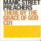 There By The Grace Of God (Single) - Manic Street Preachers