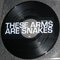 These Arms Are Snakes (EP)