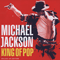 King Of Pop: Deluxe UK Edition (CD 1) - Michael Jackson (Jackson, Michael Joseph)