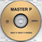 Bout It, Bout It II (Single, Promo) - Master P (Percy Robert Miller, Masta P, Master P (Ice Cream Man), )