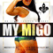 My Migo (Single) - Master P (Percy Robert Miller, Masta P, Master P (Ice Cream Man), )