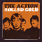 Rolled Gold - Action (The Action)