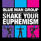 Shake Your Euphemism (EP) - Blue Man Group