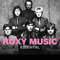 Essential - Roxy Music