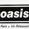 Rare & Un-Released, Vol. 1 - Oasis (The Oasis)
