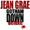 Gotham Down Deluxe - Jean Grae