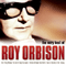 The Very Best Of Roy Orbison - Roy Orbison (Orbison, Kelton Orbison)