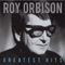 Greatest Hits (CD 1) - Roy Orbison (Orbison, Kelton Orbison)