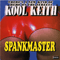 Spankmaster - Kool Keith (Keith Matthew Thornton / Dr. Octagon / Big Willie Smith / Dr. Dooom / Mr. Nogatco / Clayborne Family / KHM / 7th Veil)
