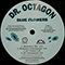 Blue Flowers EP (as Dr. Octagon) - Kool Keith (Keith Matthew Thornton / Dr. Octagon / Big Willie Smith / Dr. Dooom / Mr. Nogatco / Clayborne Family / KHM / 7th Veil)