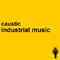 Industrial Music - Caustic (USA) (Matt Fanale)