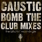 Bomb the Club Mixes - Caustic (USA) (Matt Fanale)