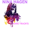 Rare Track's - Nina Hagen (Hagen, Catharina / Nina Hagen und Die Gruppe Automobil)