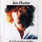 All Of The Good Ones Are Taken-Hunter, Ian (Ian Hunter, Ian Hunter Patterson, Ian Hunter & The Rant Band)
