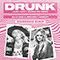 Drunk (And I Don't Wanna Go Home) (Goldhouse Remix Single)