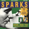 When I Kiss You (I Hear Charlie Parker Playing) (UK Single) - Sparks (The Sparks)