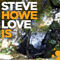 Love Is - Steve Howe Trio (Howe, Steve / Stephen James Howe)