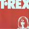 Wax Co. Singles,  Vol. I  - 1972-74 - (CD 03: Children of the Revolution) - T. Rex (T.Rex / Tyrannosaurus Rex)