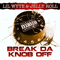 Break Da Knob Off (EP) (feat.) - Lil Wyte (Wyte, Lil / Patrick Lanshaw)