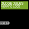 Verano Loco - Judge Jules (Julius O'Riordan)