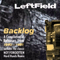 Backlog - Leftfield (Neil Barnes & Paul Daley)