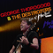 Live At Montreux 2013 - George Thorogood & The Destroyers (George Thorogood and The Destroyers)