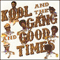 Good Times (Remastered 1996) - Kool & The Gang (Kool and The Gang)