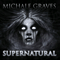 Supernatural - Michael Emmanuel (Emmanuel, Michael / Michael Emanuel / Michale Graves)