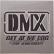 Get At Me Dog (Single) - DMX (Earl Simmons)