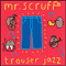 Trouser Jazz-Mr. Scruff