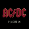 Plug Me In (Bonus CD) - AC/DC (AC-DC / Acca Dacca / ACϟDC)