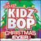 The Coolest Kidz Bop Christmas Ever - Kidz Bop Kids