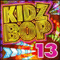 Kidz Bop 13 - Kidz Bop Kids