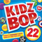 Kidz Bop 22 - Kidz Bop Kids