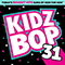 Kidz Bop 31 - Kidz Bop Kids
