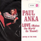 Love (Makes The World Go Round) (7'' Single) - Paul Anka (Anka, Paul Albert)