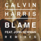 Blame (Remixes) (Feat.) - Calvin Harris (Harris, Calvin)