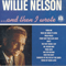 And Then I Wrote - Willie Nelson (Nelson, Willie Hugh)