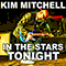 In The Stars Tonight (Single) - Kim Mitchell (Mitchell, Kim)